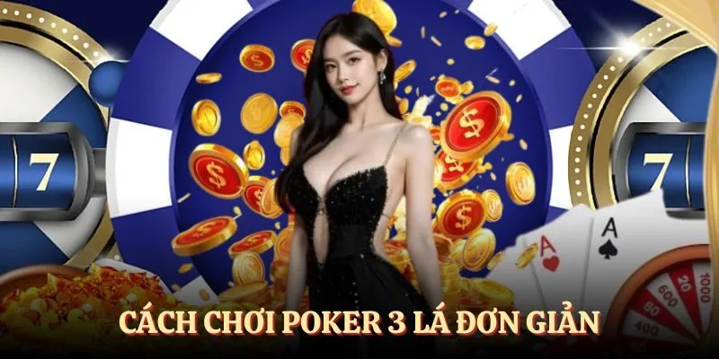 Cách chơi Poker 3 lá SKY88 cơ bản cho người mới