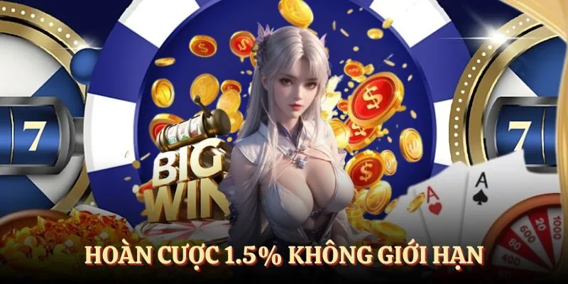 Hoàn trả cược 1,5%