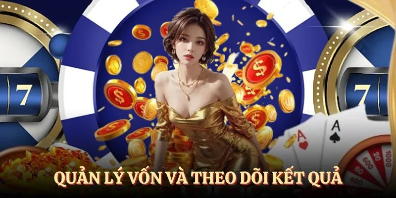 Học cách quản lý tiền và theo dõi kết quả