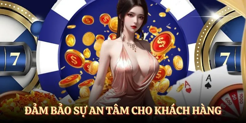 Mang đến sự an tâm tuyệt đối, hài lòng cho khách hàng
