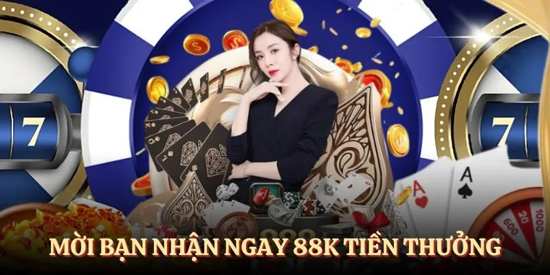 Mời bạn nhận 88K chỉ có tại SKY88