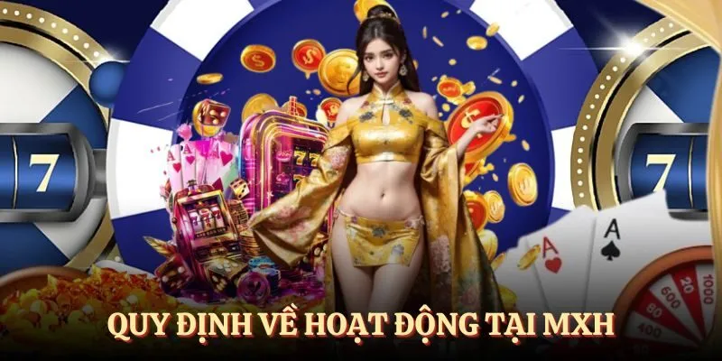 Quy định về hoạt động tại các nền tảng MXH