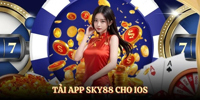 Tải app SKY88 cho IOS