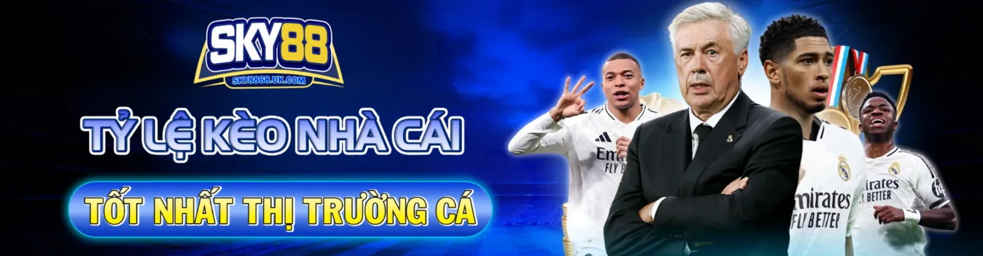 sky88 đem tới tỷ lệ kèo cực cao